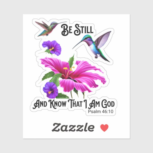 Ps 46:10 Be Still and Know Hummingbird  (Sheet)