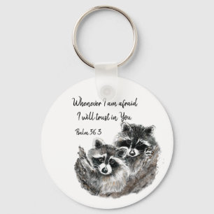 Ps 56:3 When I am afraid I will Trust in You Quote Key Ring