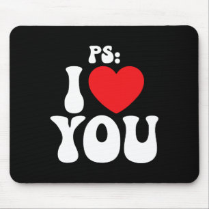 Ps I Love You Day Purple Funny Valentine Matching Mouse Mat