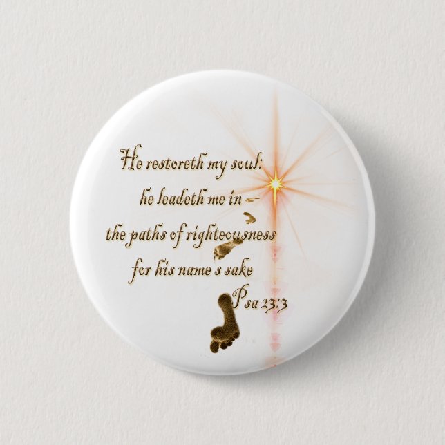 Psa 23.3 The Lord is my shepard 6 Cm Round Badge (Front)