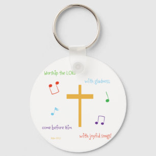 Psalm 100:2 key ring