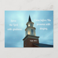 Psalm 100:2 Serve the Lord with gladness...