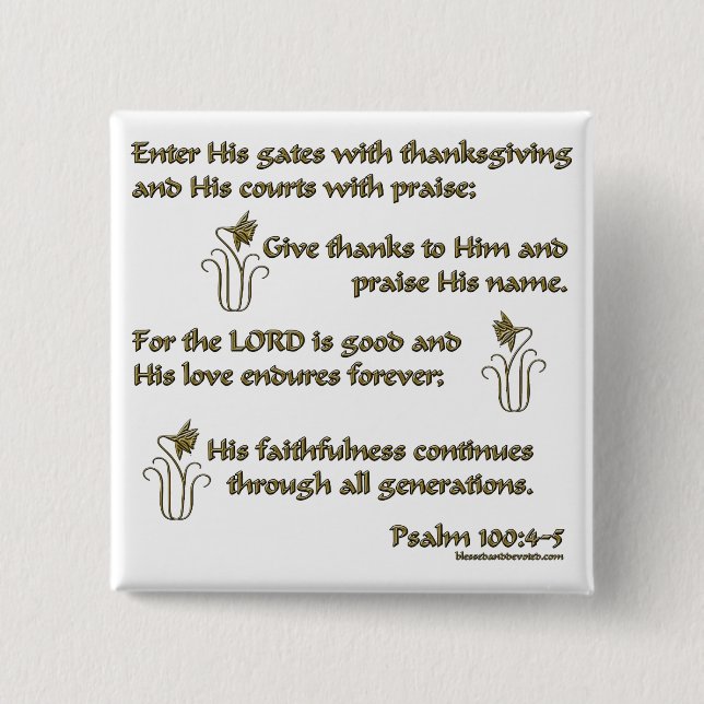 Psalm 100:4-5 15 cm square badge (Front)