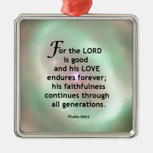 Psalm 100:5 metal tree decoration