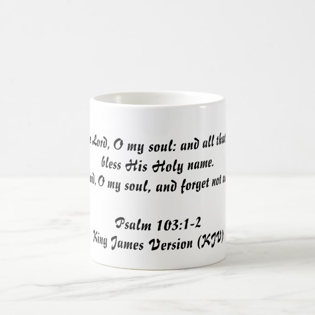 Psalm 103:1-2 (King James Version) Coffee Mug (Center)