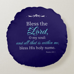 Psalm 103:1 Bible Verse Custom Christian Pillow