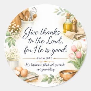 Psalm 107:1 Bible Verse, Messianic Jewish Decor,  Classic Round Sticker