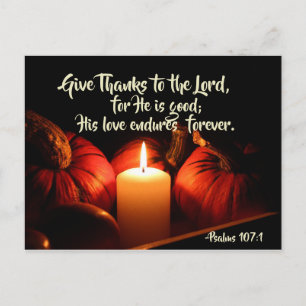 Psalm 107:1 Give Thanks to the Lord, Thanksgiving Holiday Postcard