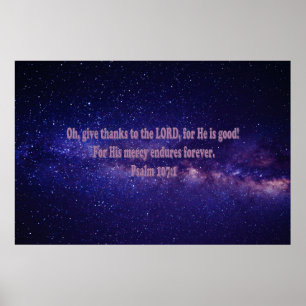 Psalm 107:1 poster