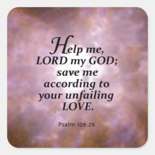 Psalm 109:26 square sticker