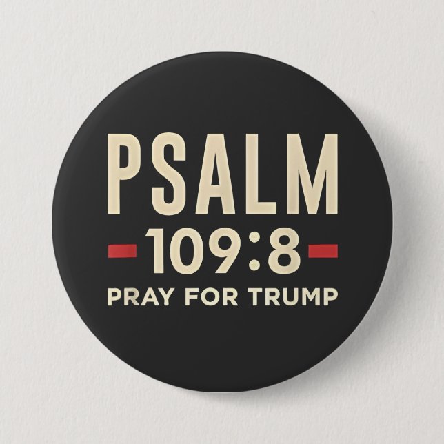 Psalm 109:8 Pray for Trump Religion inauguration  7.5 Cm Round Badge (Front)