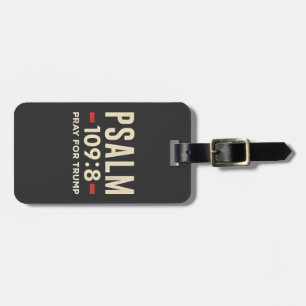 Psalm 109:8 Pray for Trump Religion inauguration  Luggage Tag