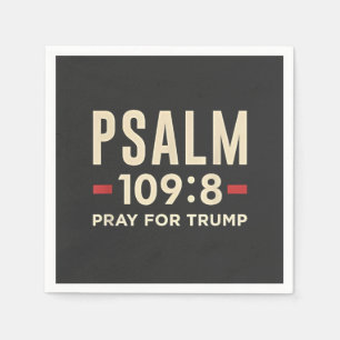Psalm 109:8 Pray for Trump Religion inauguration Napkin