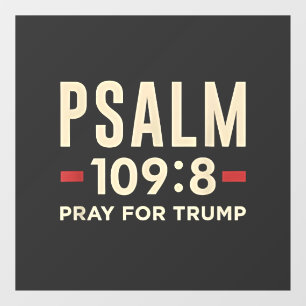 Psalm 109:8 Pray for Trump Religion inauguration Window Cling