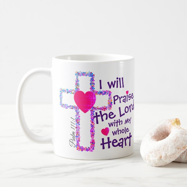 Psalm 111.1 coffee mug (With Donut)