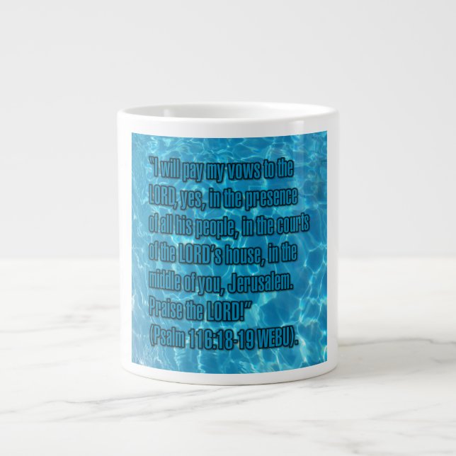 Psalm 116:18-19 WEBU Mug (Front)