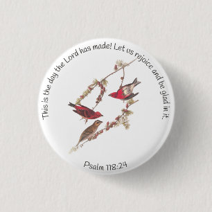 Psalm 118:24 and Three Red Birds 3 Cm Round Badge