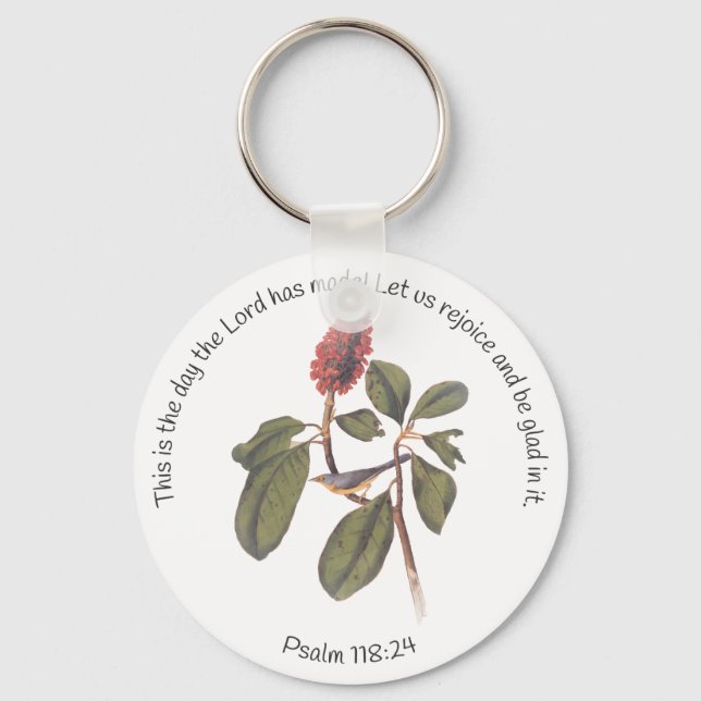 Psalm 118:24 Canada Warbler Key Ring (Front)
