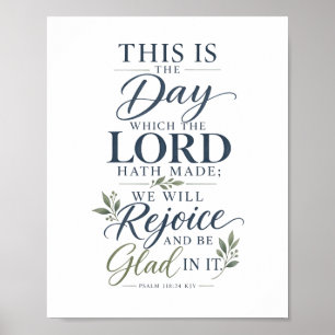 Psalm 118:24 KJV This Is the Day Bible Verse Poster