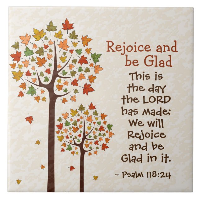 Psalm 118:24 Rejoice and be Glad, Autumn Trees Tile (Front)