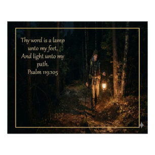 Psalm 119 :105 Thy Word is a Lamp to My Feet Quote Poster