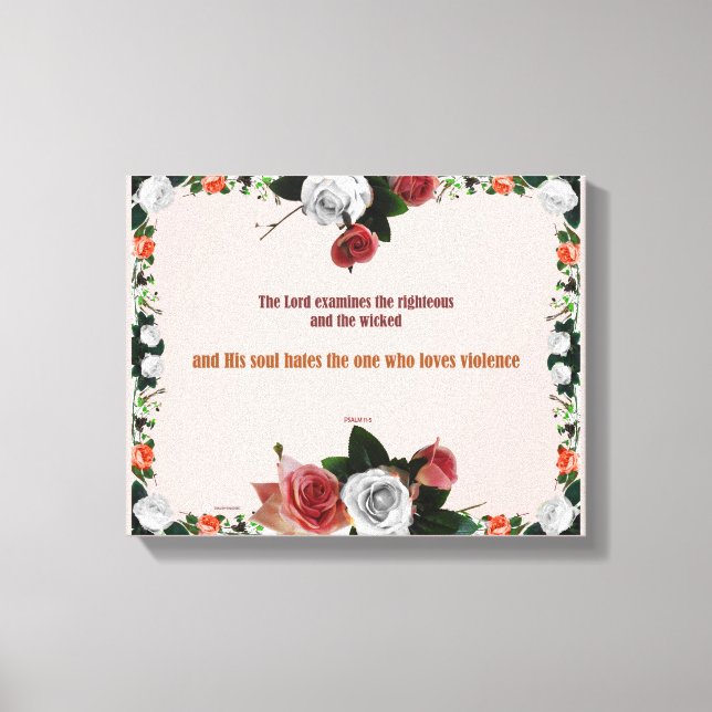 Psalm 11:5, No Violence Canvas Print (Front)
