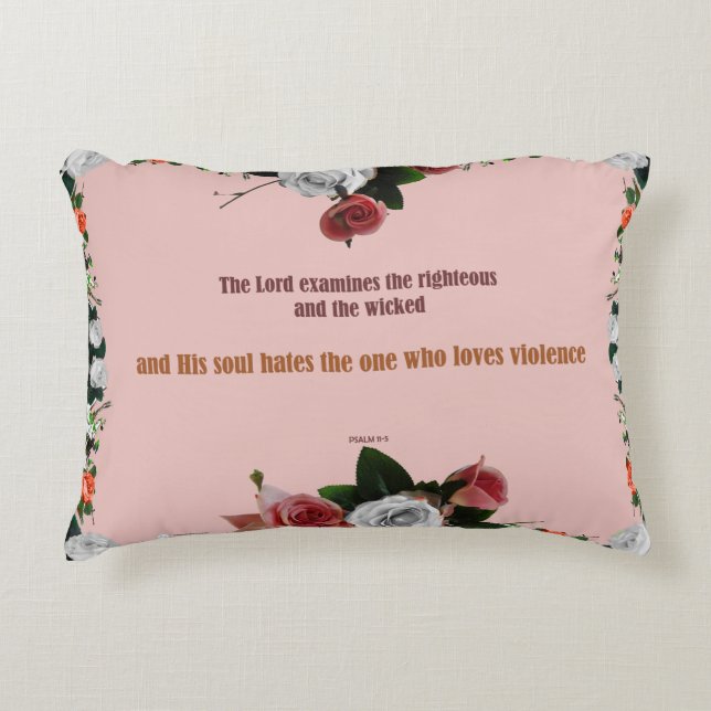 Psalm 11:5, No Violence Decorative Cushion (Front)