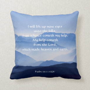 Psalm 121:1-2 My help cometh from the LORD  Cushion