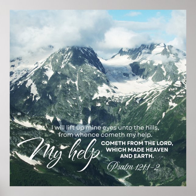 Psalm 121 I will lift up mine eyes unto the hills Poster (Front)