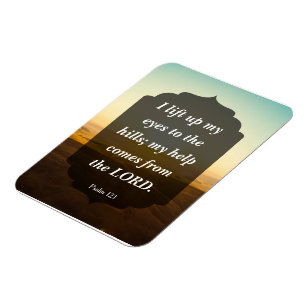 Psalm 121 - my help comes from the LORD Magnet