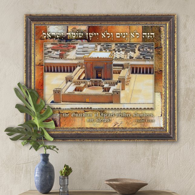 Psalm 121 The Guarding of Israel Temple Art Print (Creator Uploaded)