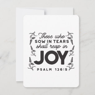 Psalm 126:5 Scripture Typography – Reap in Joy Card