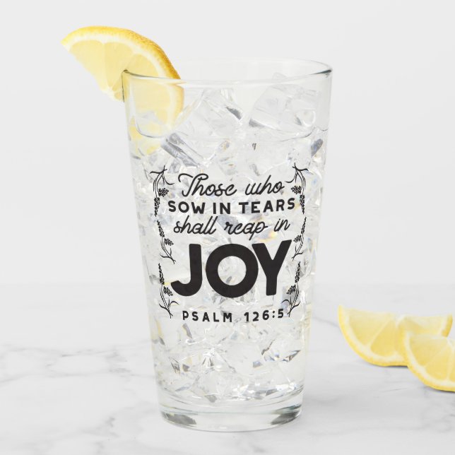 Psalm 126:5 Scripture Typography – Reap in Joy Glass (Front Ice)