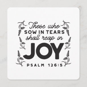 Psalm 126:5 Scripture Typography – Reap in Joy Holiday Card