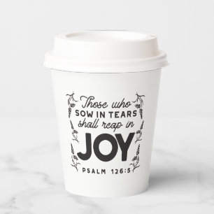 Psalm 126:5 Scripture Typography – Reap in Joy Paper Cups