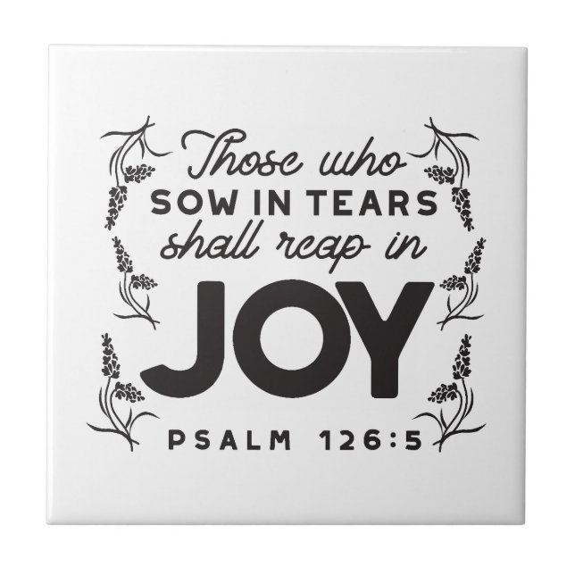 Psalm 126:5 Scripture Typography – Reap in Joy Tile (Front)