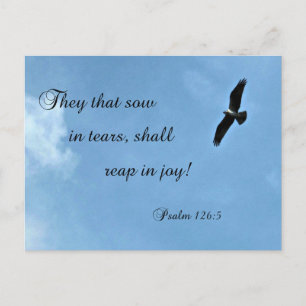 Psalm 126:5 They that sow in tears shall reap... Postcard