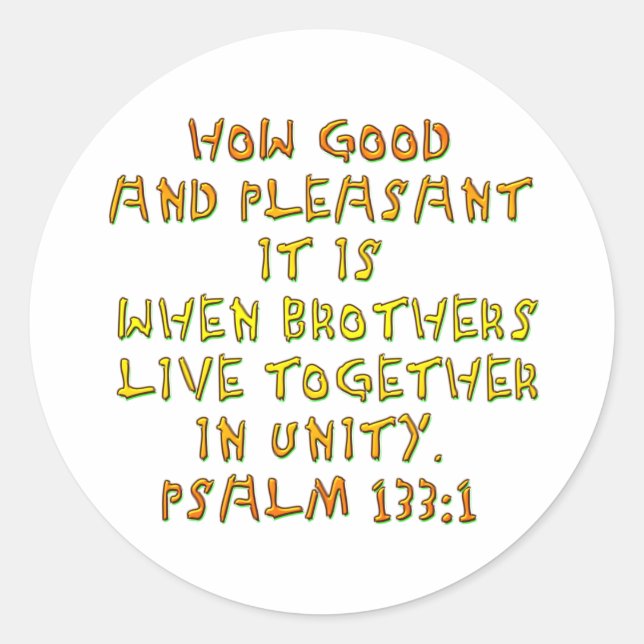 Psalm 133:1 classic round sticker (Front)