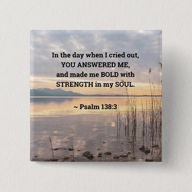 Psalm 138:3 You made me Bold Sunset over Lake 15 Cm Square Badge (Front)