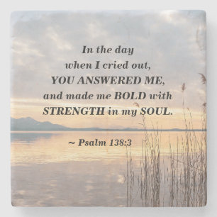 Psalm 138:3 You made me Bold Sunset over Lake Stone Coaster