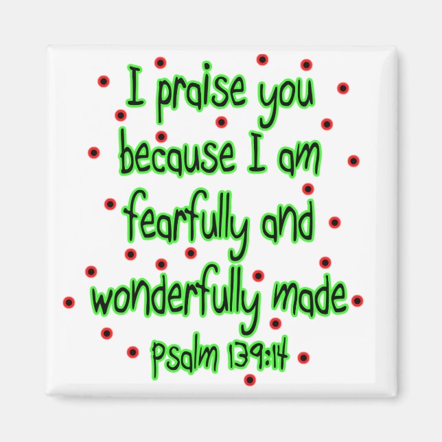 Psalm 139:14 magnet (Front)