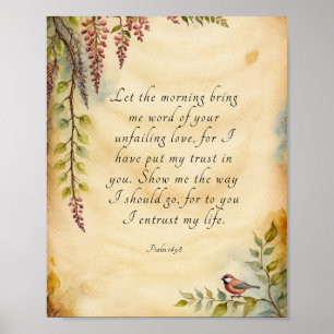 Psalm 143:8 Christian Bible Verse Art Poster
