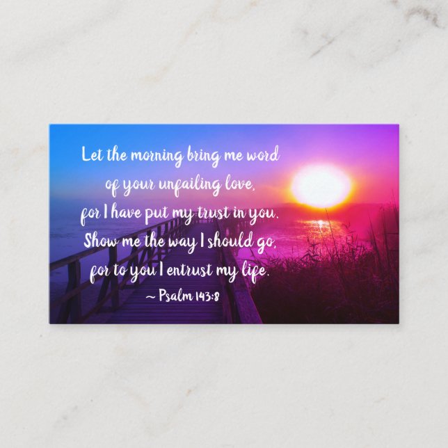Psalm 143:8 I have put my trust in You Bible Verse Business Card (Front)