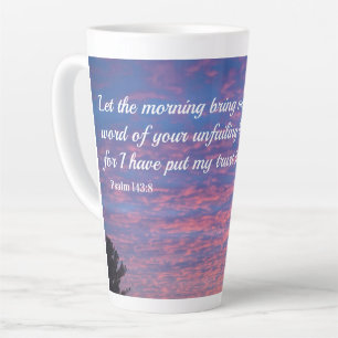 Psalm 143:8 Large Latte Mug