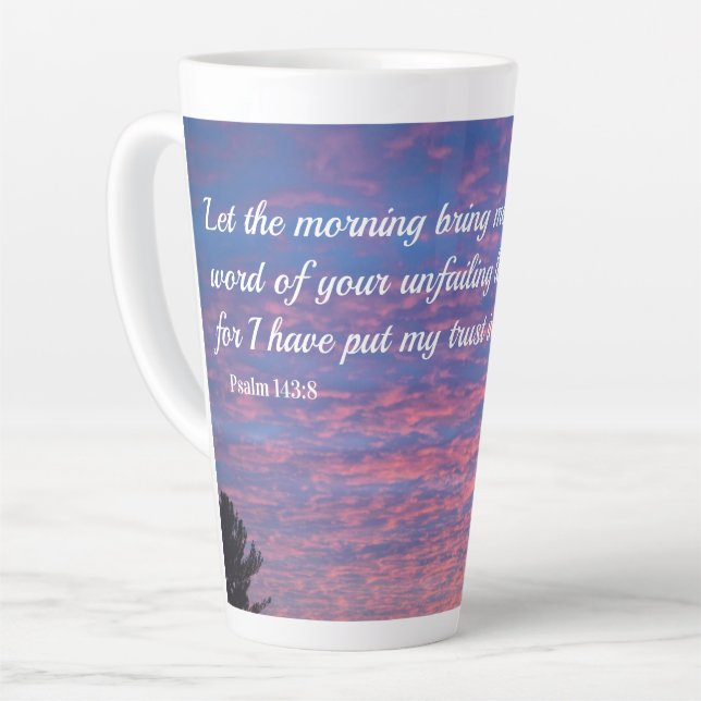 Psalm 143:8 Large Latte Mug (Left Angle)