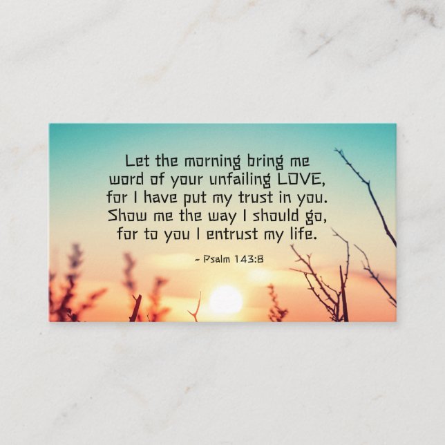 Psalm 143:8 Word of Your Unfailing Love Sunrise Business Card (Front)