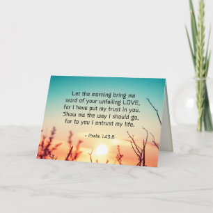 Psalm 143:8 Word of Your Unfailing Love Sunrise Card