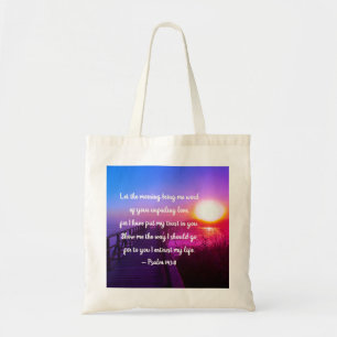 Psalm 143:8 Word of Your unfailing Love, Tote Bag