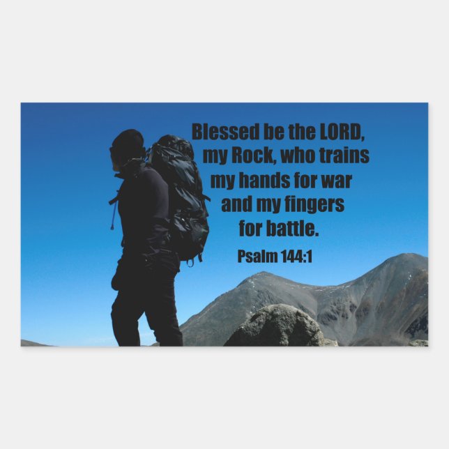 Psalm 144:1 Blessed be the Lord my rock who Rectangular Sticker (Front)