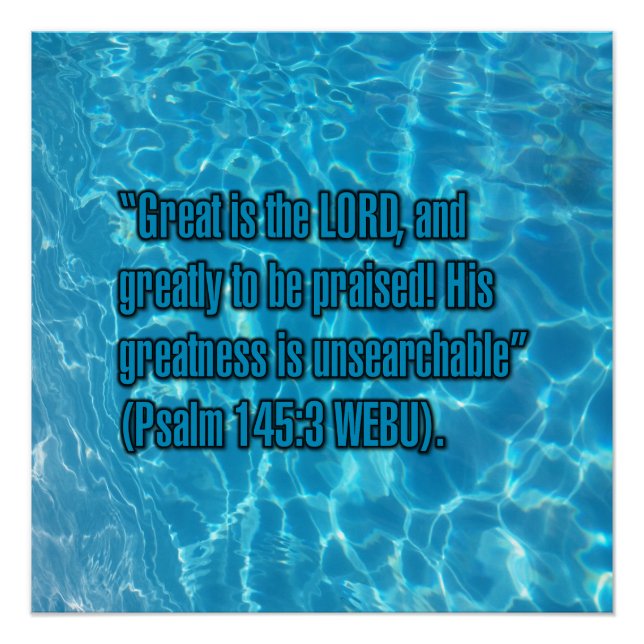 Psalm 145:3 WEBU Poster (Front)